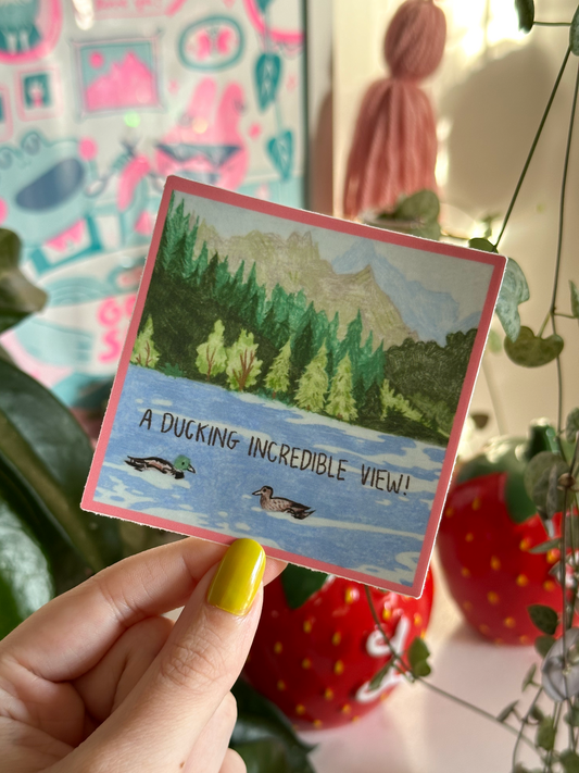 a ducking incredible view sticker - soft matte finish