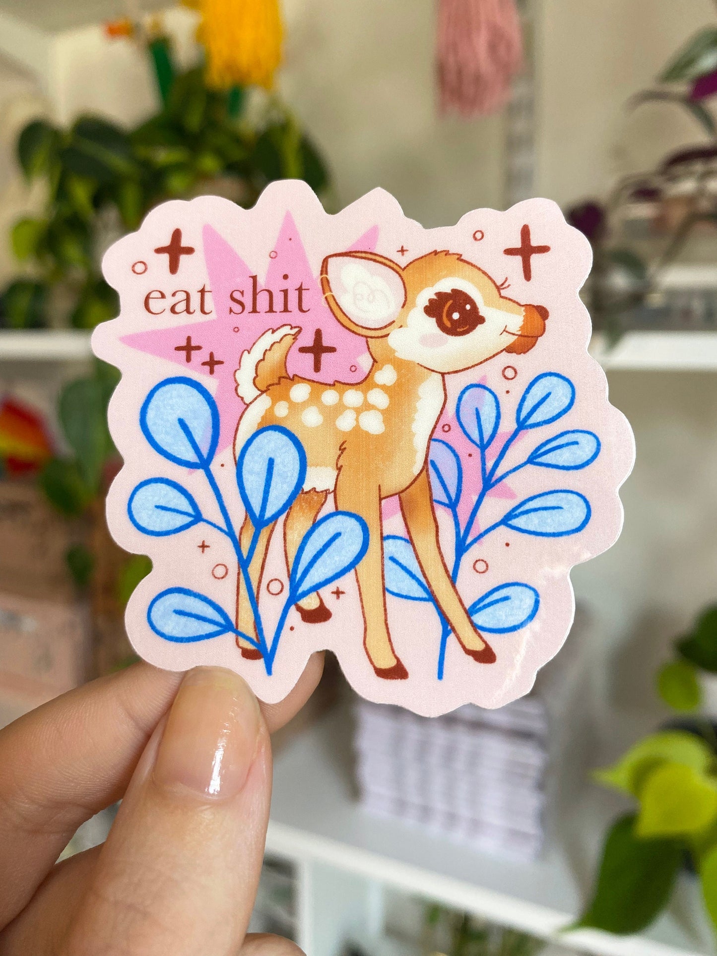 eat shit deer sticker