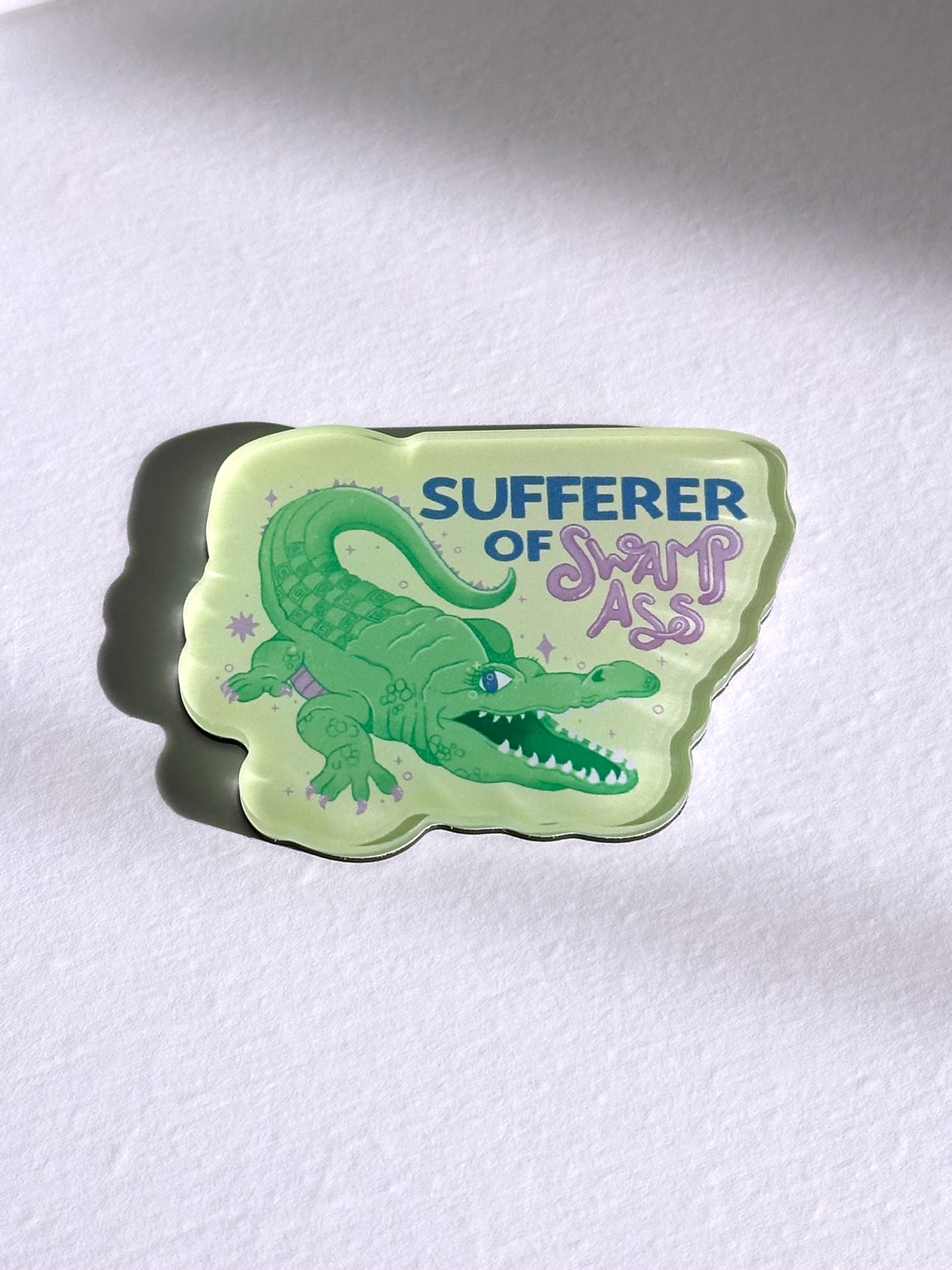 sufferer of swamp ass fridge magnet